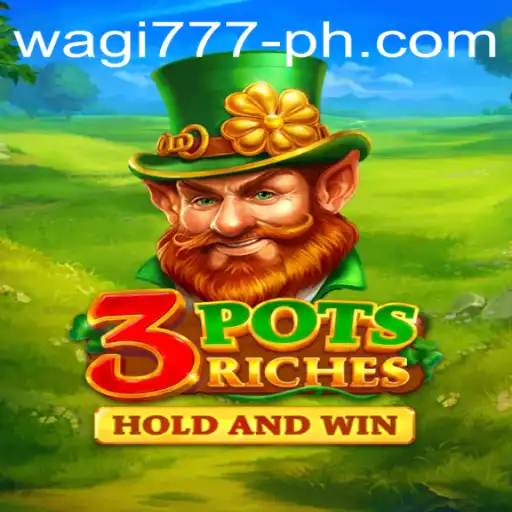 Unveiling 3potsRiches: A New Era of Gaming with WAGI777