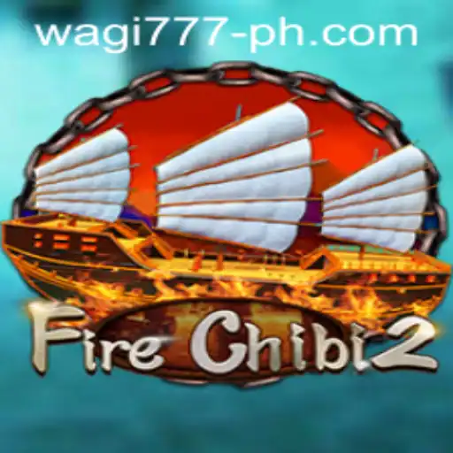 Discover the Exciting World of FireChibi2: A Comprehensive Guide