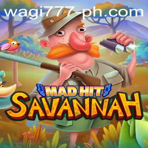 MadHitSavannah: Unleash Your Inner Adventurer